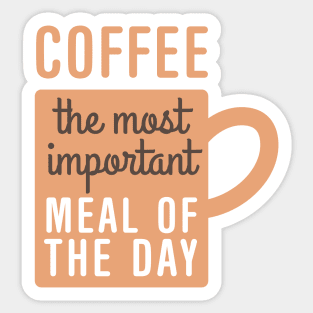 Coffee Important Meal Sticker